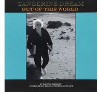 Tangerine Dream - Out Of This World