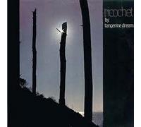 TANGERINE DREAM - Ricochet