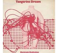 Tangerine Dream - Tangerine Dream - Electronic Meditation - Esoteric Reactive - EREALP 1025