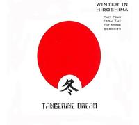 Tangerine Dream - Winter In Hiroshima
