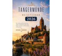 TANGERMÜNDE REISEFÜHRER 2026