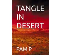 Tangle in the Desert (The Eternal Thread Series)