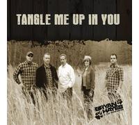 Tangle Me Up in You