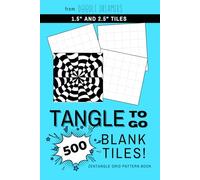 Tangle To Go: Blank Tile Book: Zentangle Tiles Sketchbook Art Therapy To Relieve Stress & Anxiety!