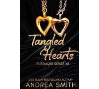Tangled Hearts (Evermore Series)