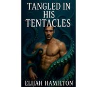 Tangled in His Tentacles