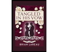Tangled in His Vow