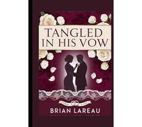 Tangled in His Vow