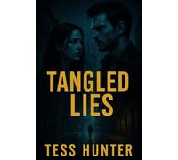 Tangled Lies: Book One of The Camden Syndicate Series