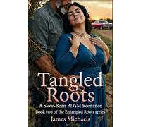 Tangled Root: Book Two of the Entangled Roots Series