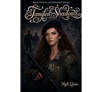 Tangled Shadows (The Shadows Series)