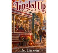Tangled Up: A Millhaven Book