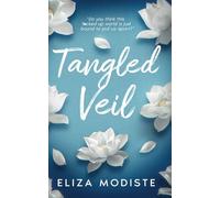Tangled Veil - Special Edition Discreet Cover (The Veiled Series - Special Edition Discreet Covers)