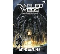 Tangled Webs (The Phoenix Initiative)