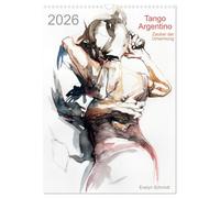 Tango Argentino - Zauber der Umarmung (Wandkalender 2026 DIN A3 hoch), CALVENDO Monatskalender: Tangokunst von Evelyn Schmidt