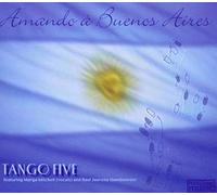 Tango Five - Amando a Buenos Aires