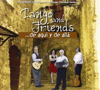 Tango & Friends - De Aqui' Y De Alla