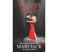 Tango Love (Tango Club Trilogy)