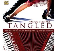 Tango Siempre - Tango Siempre : Tangled