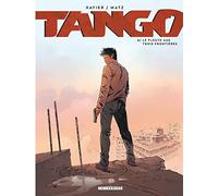 Tango - Tome 6 - Le fleuve aux trois frontières (Tango, 6)