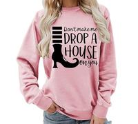 TangoDS Felpa da Donna con scollo Rotondo e Maniche Lunghe 'Non farmi Far cadere una casa su di te' con Stampa letterale Grafica Divertente Degli Stivali Pullover e Top