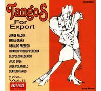 Tangos For Export - Jorge Falcon, Maria Grana, Osvaldo Fresedo, Julio Sosa..