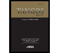 TANGOS N-1: arreglos de ANIBAL ARIAS (PIAZZOLLA ASTOR - PARTITURAS COLECCION COMPLETA)