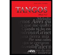 TANGOS N-3: piano - vocal - guitarra (PIAZZOLLA ASTOR - PARTITURAS COLECCION COMPLETA)