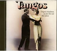 Tangos (Original-Aufnahmen aus Den 30er und 40er Jahren)