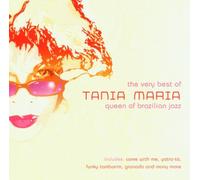 Tania Maria - The Very Best of Tania Maria: the Queen of Brazilian Jazz