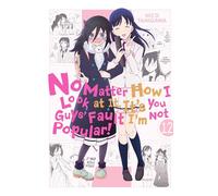 Tanigawa, Nico – No Matter How I Look at It, It's You Guys' Fault I'm Not Popular! Vol. 12