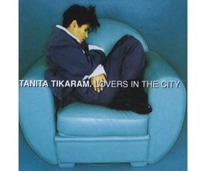 Tanita Tikaram - Lovers in the City