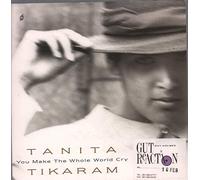 Tanita Tikaram - TANITA TIKARAM - YOU MAKE THE WHOLE WORLD CRY - [7"]