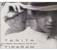 Tanita Tikaram - You make the whole world cry