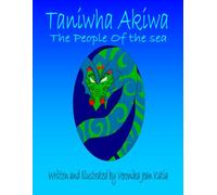 Taniwha Akiwa: The people of the Sea (Taniwha’s)
