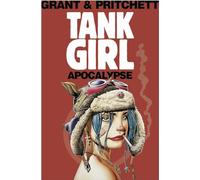 TANK GIRL REMASTERED ED 05 APOCALYPSE REMASTERED
