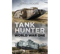 Tank Hunter: World War One