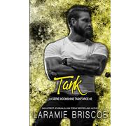 Tank: Romance dans une petite ville (La série Moonshine Taskforce)