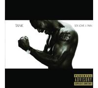 Tank - Sex Love & Pain