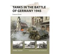 Tanques en la batalla de Alemania 1945: Frente Oriental – 312 (New Vanguard)