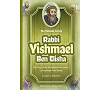 Tannaim Series: Rabbi Yismael ben Elisha