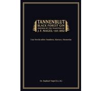 TANNENBLUT - Una Novela sobre Nombres, Marcas y Memorias