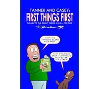 Tanner and Casey: First Things First