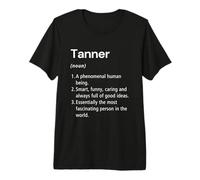 Tanner Definición de Nombre Diccionario Divertido Camiseta Premium