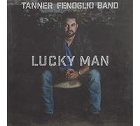 Tanner Fenoglio - Lucky Man