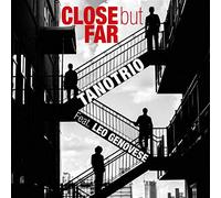 Tano Trio Feat. Leo Genovese - Close But Far