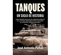 Tanques, un siglo de historia: ¿Sigue siendo decisivo el carro de combate en la guerra moderna o está lanzando su canto del cisne en Ucrania? (Divulgación histórica)