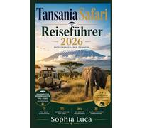 TansaniaSafari Reiseführer 2026