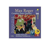 Tanski - Max Reger: Complete Piano Quartets