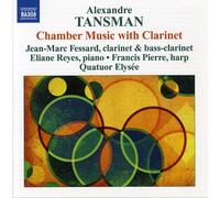 Tansman - Chamber Music With Clarin